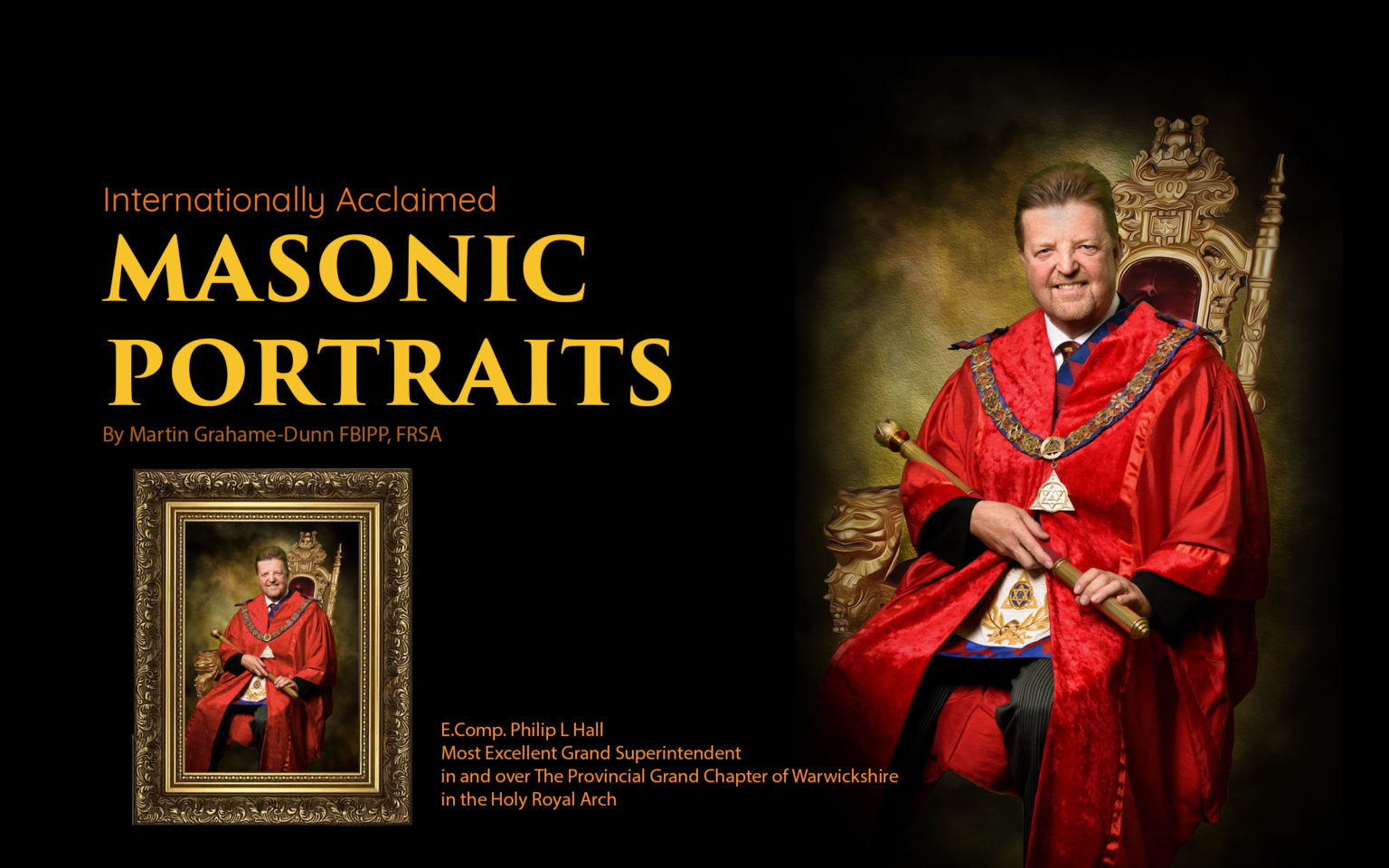 E.Comp Philip L Hall. Most Excellent Grand Superintendent in and over the Holy Royal Arch Province of Warwickshire